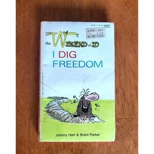 Wizard Of Id I Dig Freedom Johnny Hart Brant Parker PB Graphic Comic Novel 1977